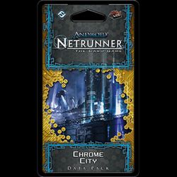 Chrome City (Android Netrunnner LCG)
