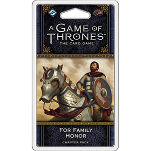For Family Honor Chapter Pack for A Game of Thrones 2nd edition