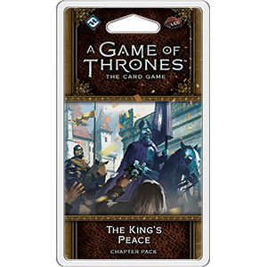 The Kings Peace chapter pack for A Game of Thrones 2nd edition