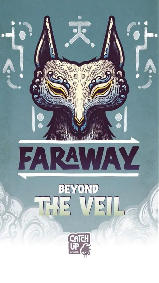 Faraway: Beyond the Veil
