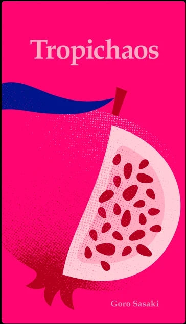 Tropichaos