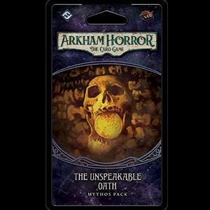 The Unspeakable Oath for Arkham Horror LCG