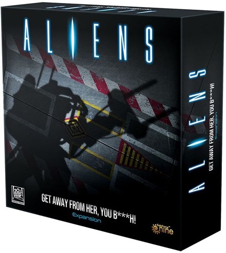 Aliens Board Game: : Get Away From Her you B***h Expansion