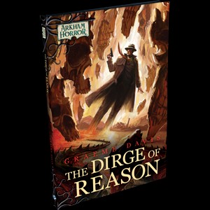 Arkham Horror Novella The Dirge of Reason