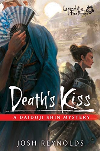 Death's Kiss A Daidoji Shin Mystery A Legend of the Five Rings novel