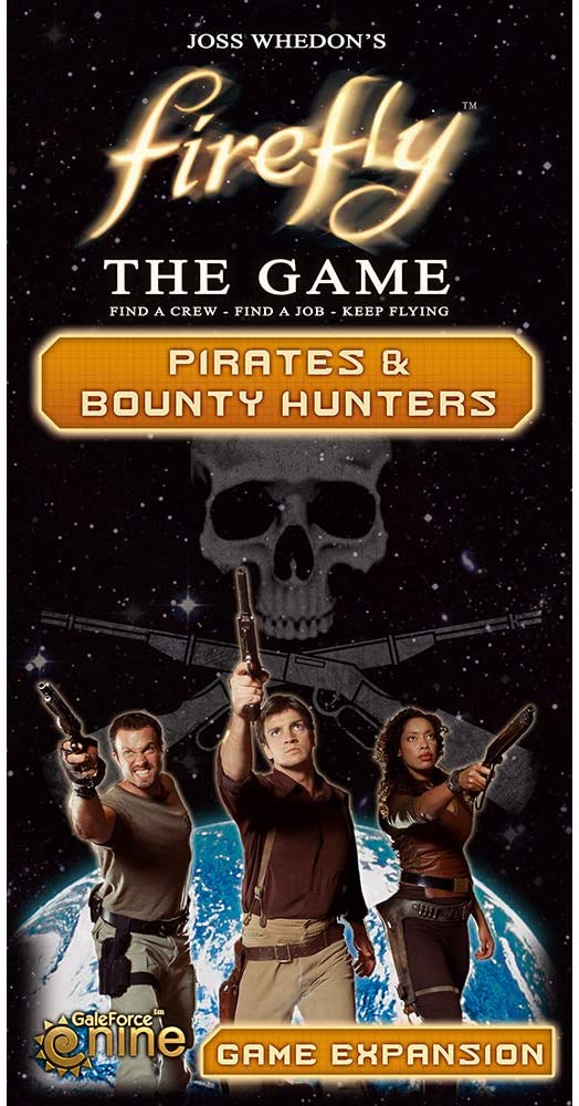 Firefly expansion Pirates and Bounty Hunters