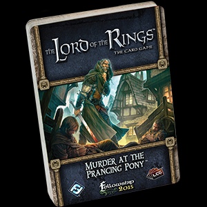 Lord of the Rings LCG Murder at the Prancing Pony