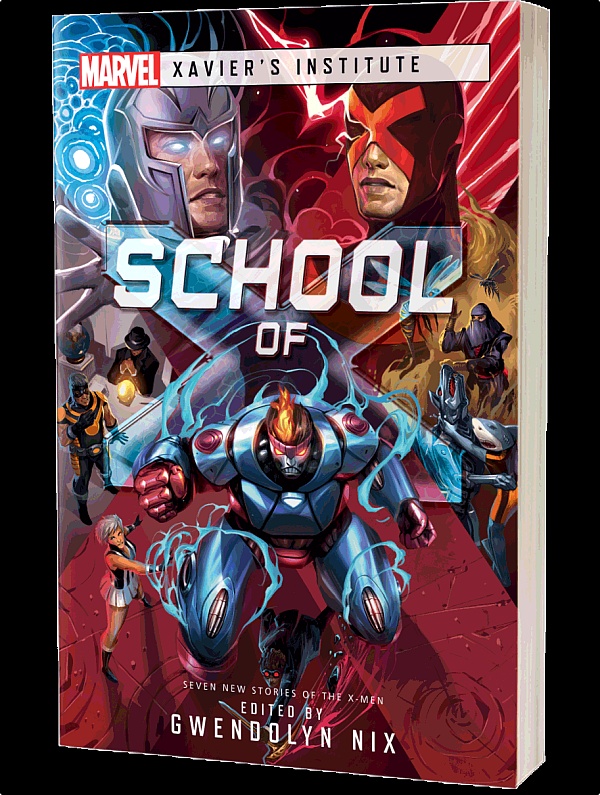School of X A Xavier’s Institute Anthology