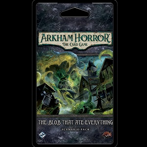 The Blob That Ate Everything standalone adventure Arkham Horror card game