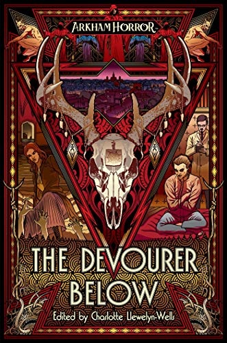 The Devourer Below:  An Arkham Horror Novel