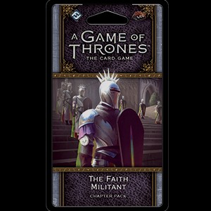 The Faith militant Chapter pack for A Game of Thrones LCG 2nd edition