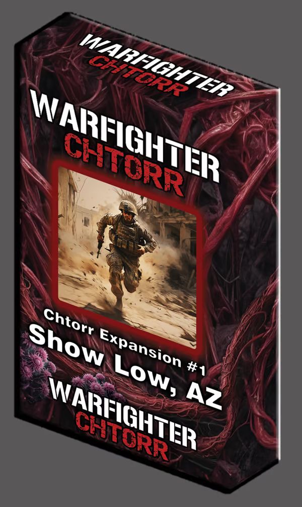 Warfighter Chtorr Expansion 1 Show Low AZ