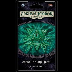 Where the Gods Dwell Mythos Pack for Arkham Horror LCG
